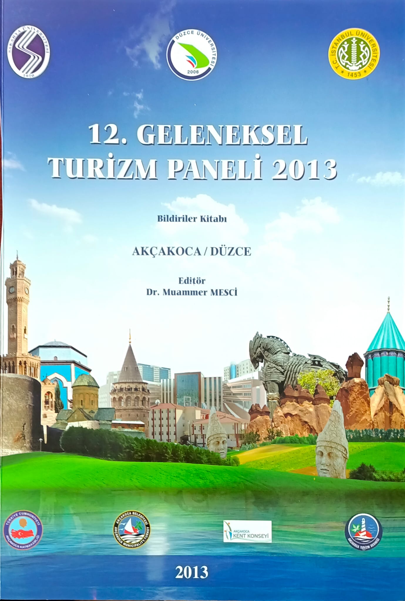 12. Geleneksel Turizm Paneli-2013-Düzce
